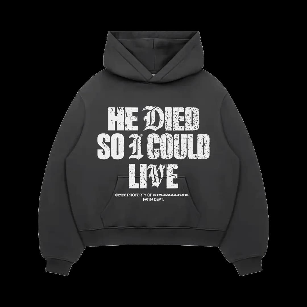 HE DIED SO I COULD LIVE - GREY HOODIE